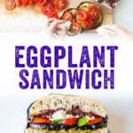 Eggplant Sandwich