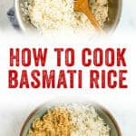 How to Cook Basmati Rice