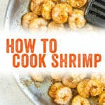 How to Cook Shrimp