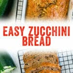 Easy Zucchini Bread
