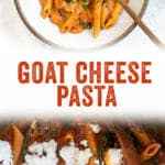 Goat Cheese Pasta