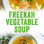 Freekah Vegetable Soup