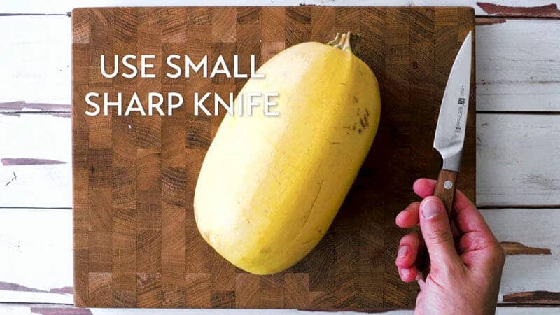 How to cut spaghetti squash: Use a small sharp knife
