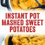 Instant Pot Mashed Sweet Potatoes