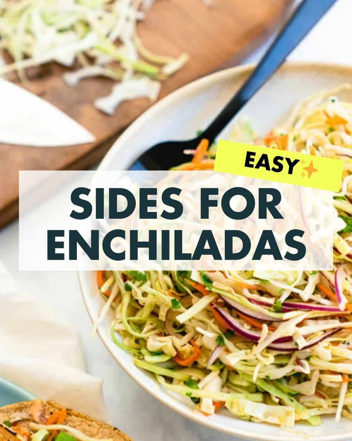 Side dishes for enchiladas