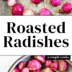 Roasted Radishes