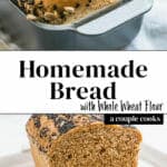 Bread with Whole Wheat Flour