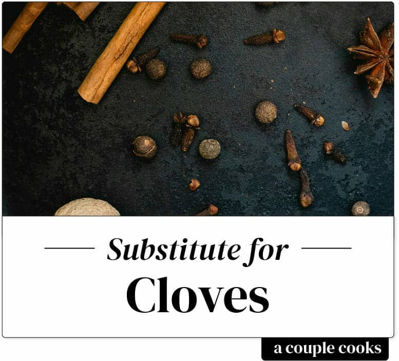 Substitute for cloves
