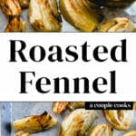 Roasted Fennel