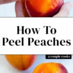 How to Peel Peaches