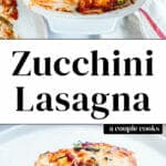 Zucchini Lasagna